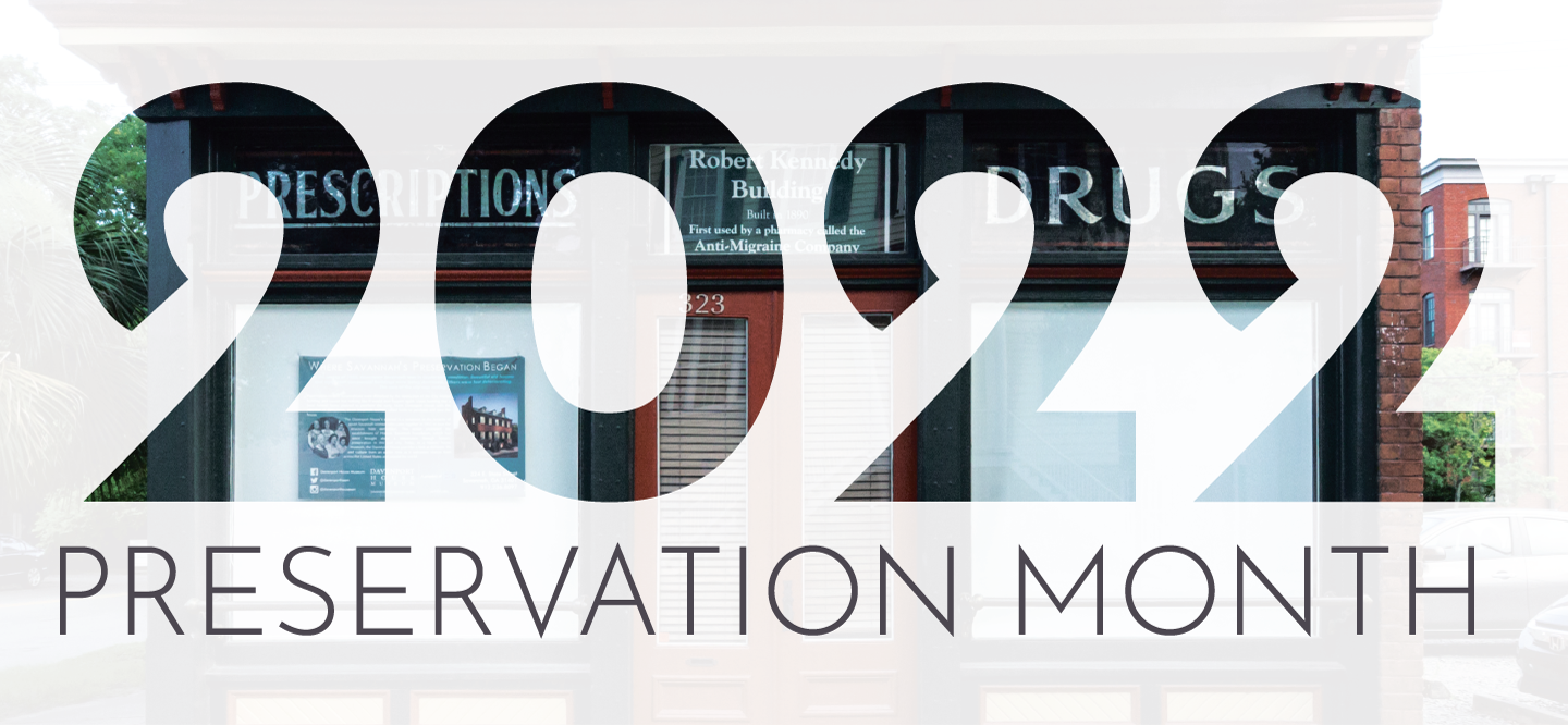 Preservation Month Historic Savannah Foundation